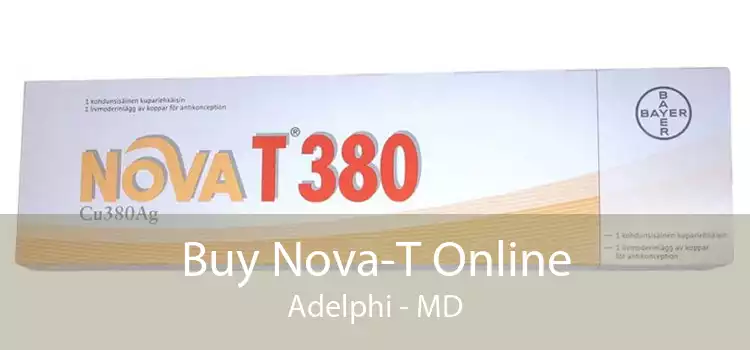 Buy Nova-T Online Adelphi - MD