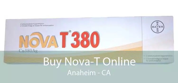 Buy Nova-T Online Anaheim - CA
