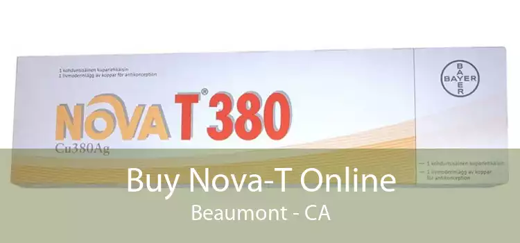 Buy Nova-T Online Beaumont - CA