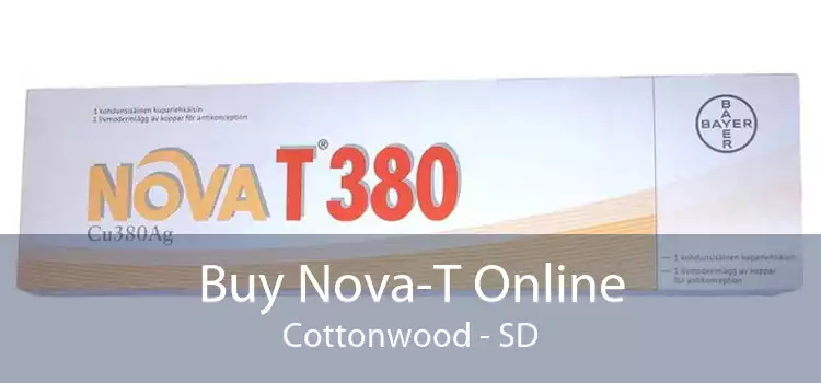 Buy Nova-T Online Cottonwood - SD