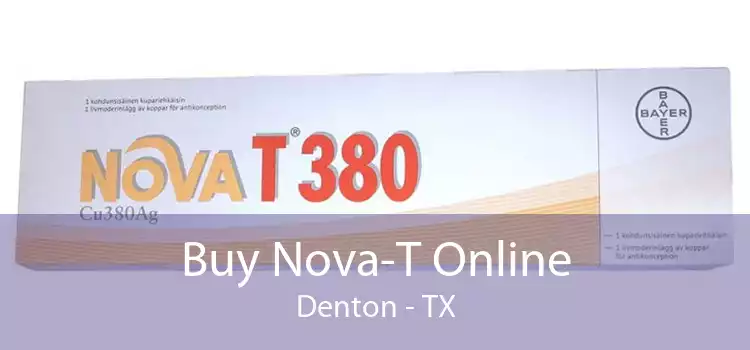 Buy Nova-T Online Denton - TX