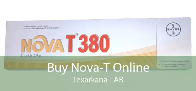 Buy Nova-T Online Texarkana - AR